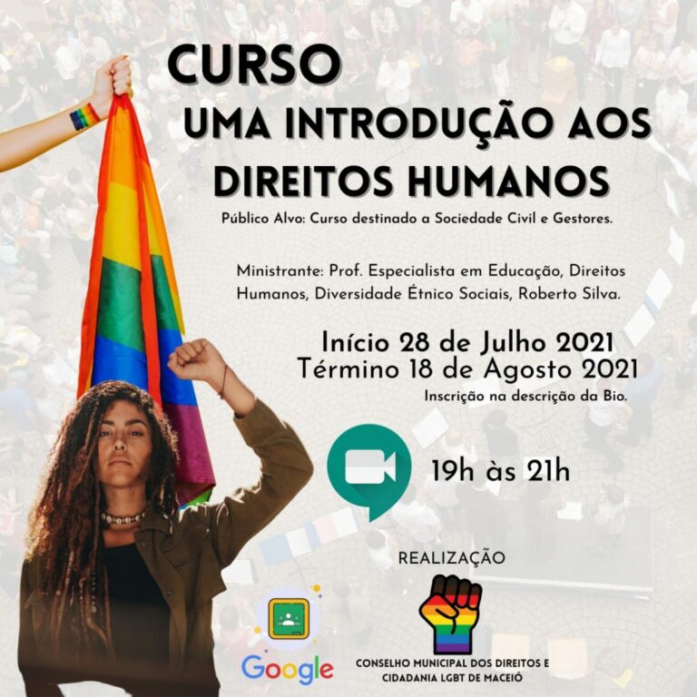 Conselho LGBTQIA+ de Maceió realizará curso de introdução aos Direitos Humanos