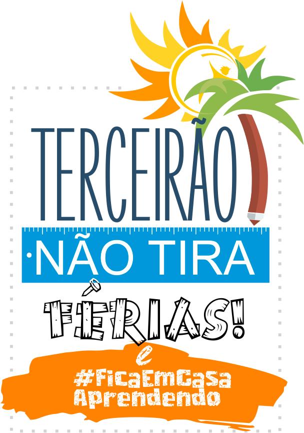 Maranhão inicia nova edição do “Terceirão Não Tira Férias – e fica em casa aprendendo”