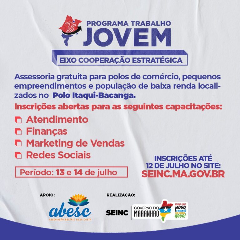 Trabalho Jovem: inscrições abertas para as capacitações do Eixo Cooperação Estratégica, no Polo Itaqui Bacanga