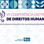 Último dia de inscrição para a conferência de direitos humanos