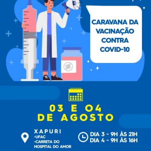 Estado realiza Caravana da Vacinação em Xapuri e Plácido de Castro