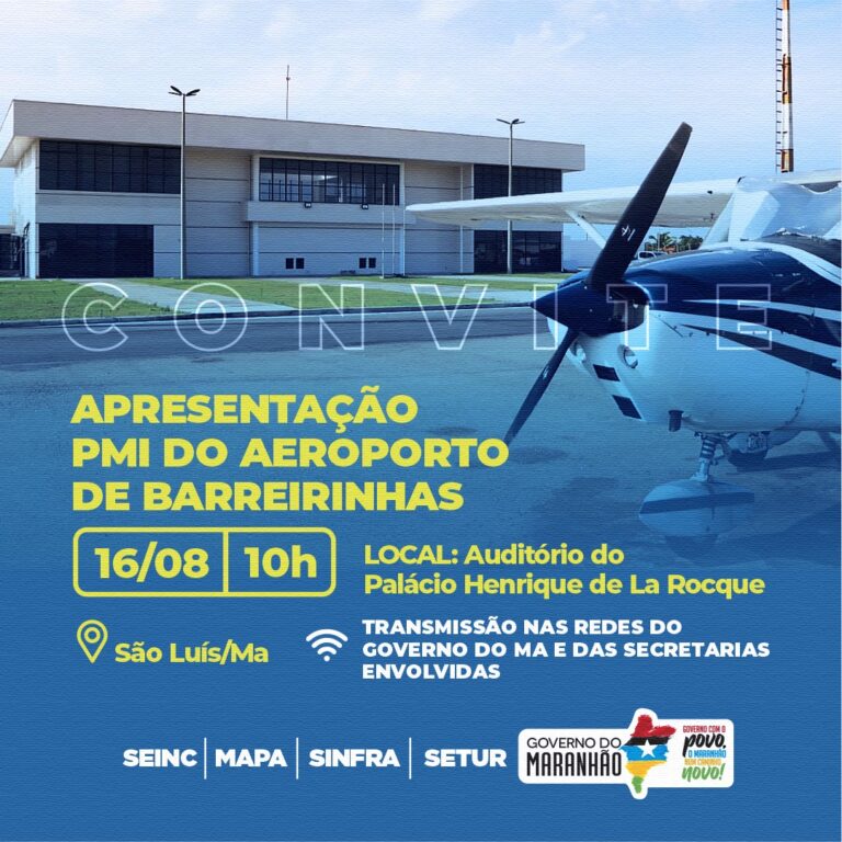 Governo do Maranhão lança PMI do Aeroporto de Barreirinhas, nesta segunda-feira (16)