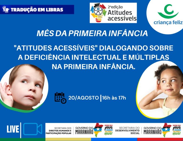 Projeto Atitudes Acessíveis apresenta live sobre crianças com deficiências na primeira infância, nesta sexta (20)