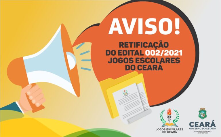 Sejuv divulga retificação do Chamamento Público Nº 002/2021 referente aos Jogos Escolares do Ceará 2021