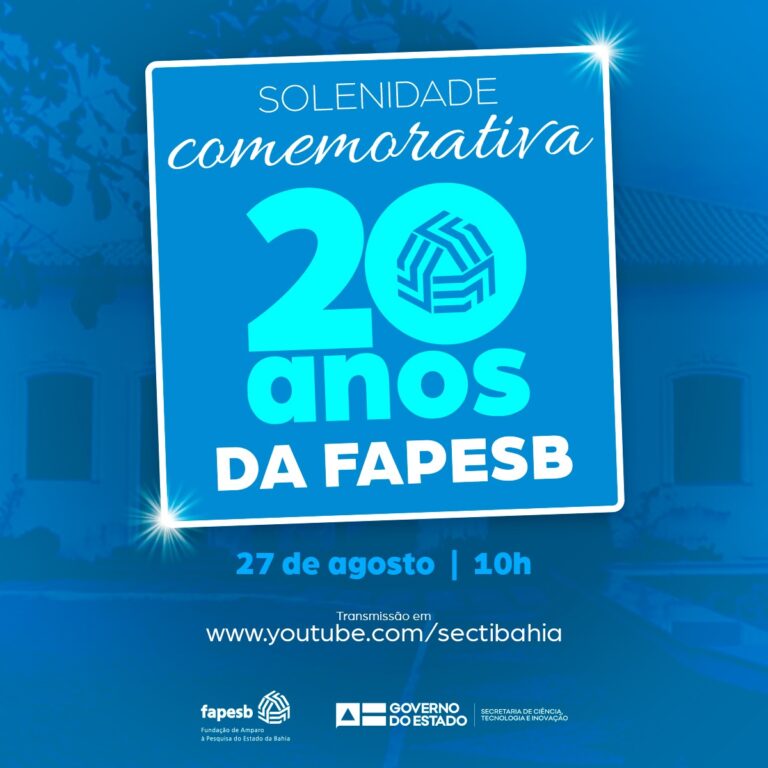 Fapesb celebra 20 anos com ato festivo da produção científica baiana