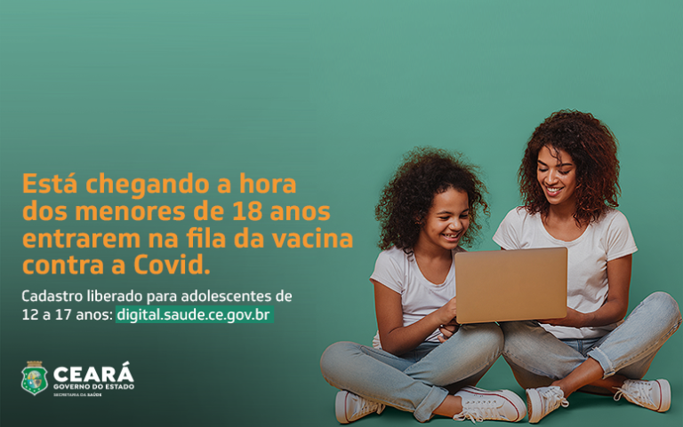 Ceará vai iniciar vacinação contra Covid-19 em pessoas de 12 a 17 anos; cadastro deve ser feito na plataforma Saúde Digital