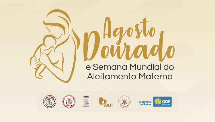‘Agosto Dourado’, um mês todo dedicado à amamentação