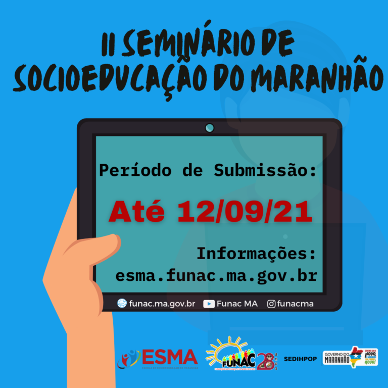 Aberto edital para submissão de trabalhos no II Seminário de Socioeducação do Maranhão