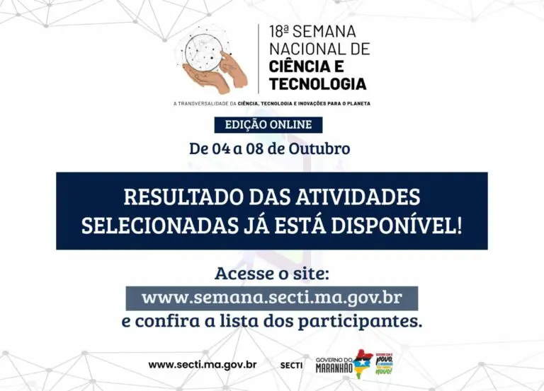 Divulgadas atividades selecionada para a 18ª Semana Nacional de Ciência e Tecnologia no Maranhão
