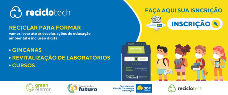 Escolas públicas podem participar do Projeto Reciclotech