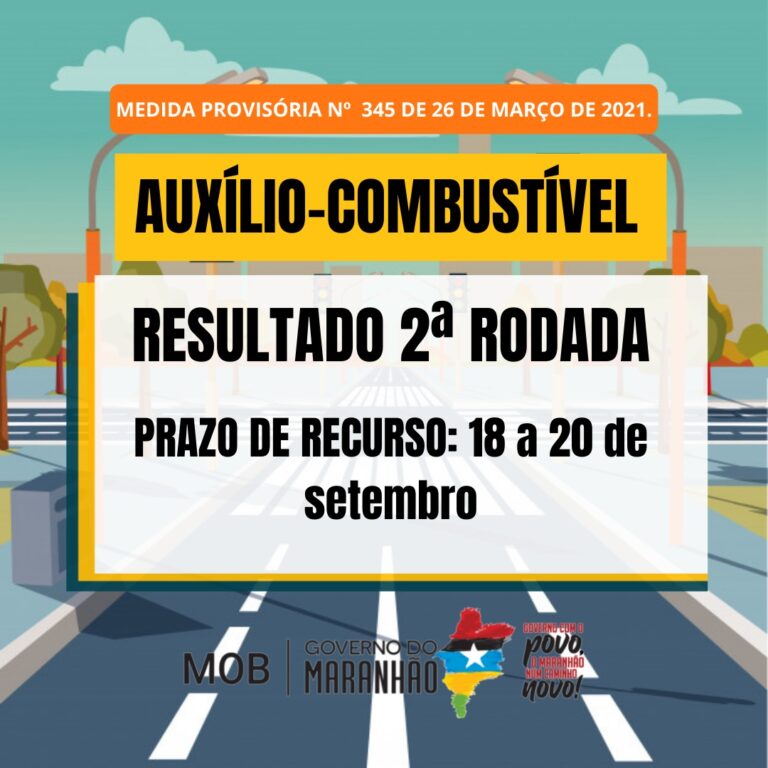 Governo do Maranhão divulga resultado do Auxílio Combustível -2º Rodada