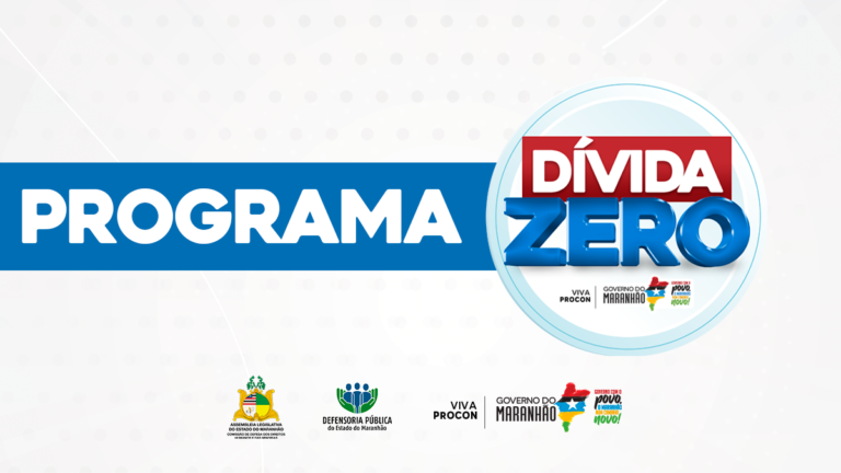 Procon-MA lança programa “Dívida Zero”