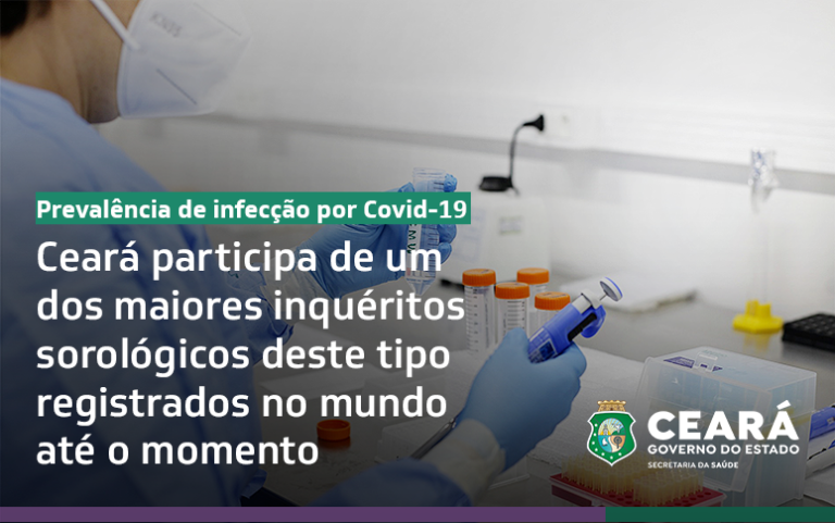 Quinze municípios cearenses participam de pesquisa do Ministério da Saúde sobre prevalência da Covid-19