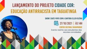 Projeto promove educação antirracista em Taguatinga