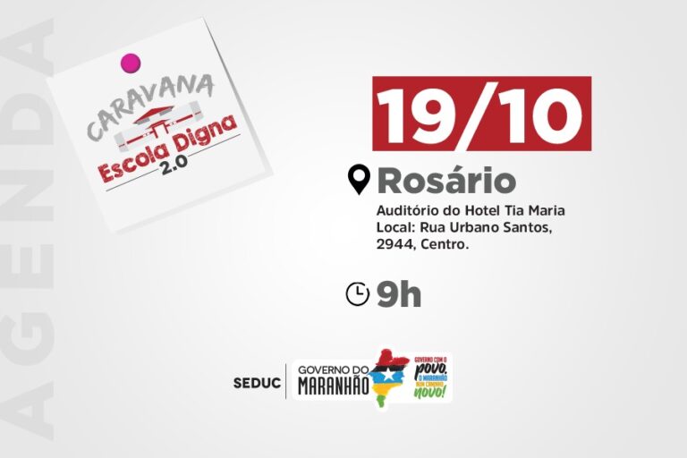 Rosário receberá Caravana Escola Digna 2.0 nesta terça-feira (19)