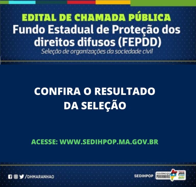 Sedihpop divulga projetos selecionados pela chamada pública para apoio do FEPDD