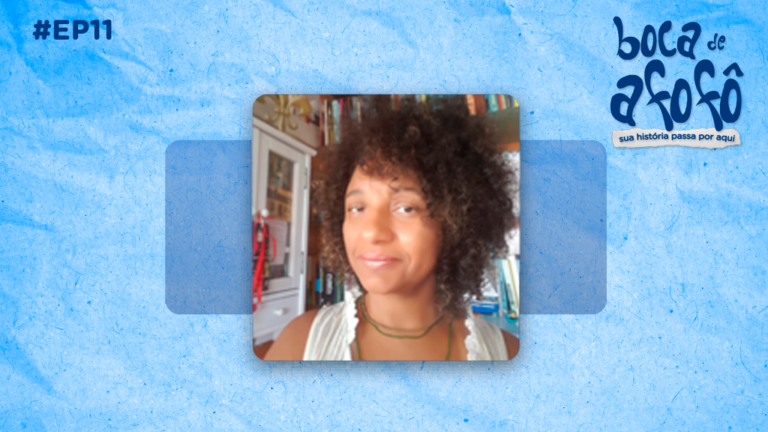 Boca de Afofô #11 Literatura negra, gênero e representatividade – com Denise Carrascosa