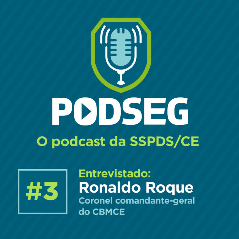 Podseg #3 – Entrevista com o coronel Ronaldo Roque