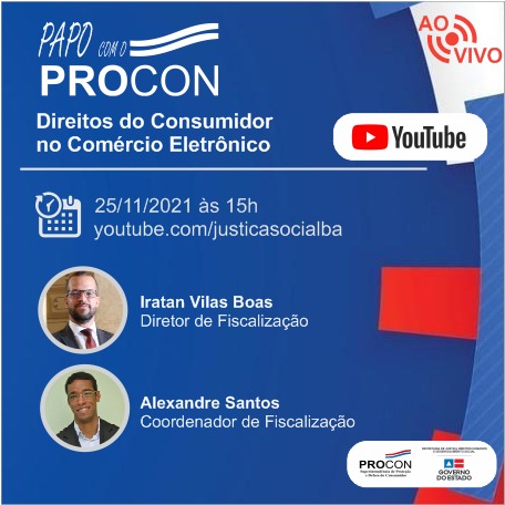 Procon-BA promove live sobre os Direitos do Consumidor no Comércio Eletrônico nesta quinta-feira (25)