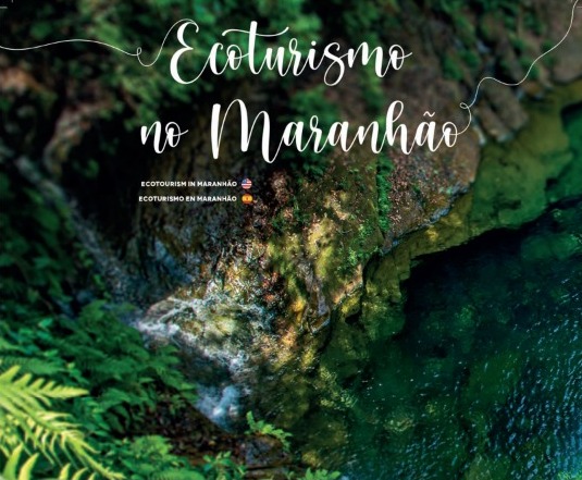 Quer viajar com emoção? Baixe o guia do Turismo de Aventura no Maranhão