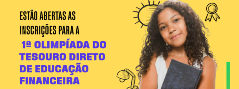 Alunos de escolas mineiras podem se inscrever na Olimpíada do Tesouro Direto de Educação Financeira