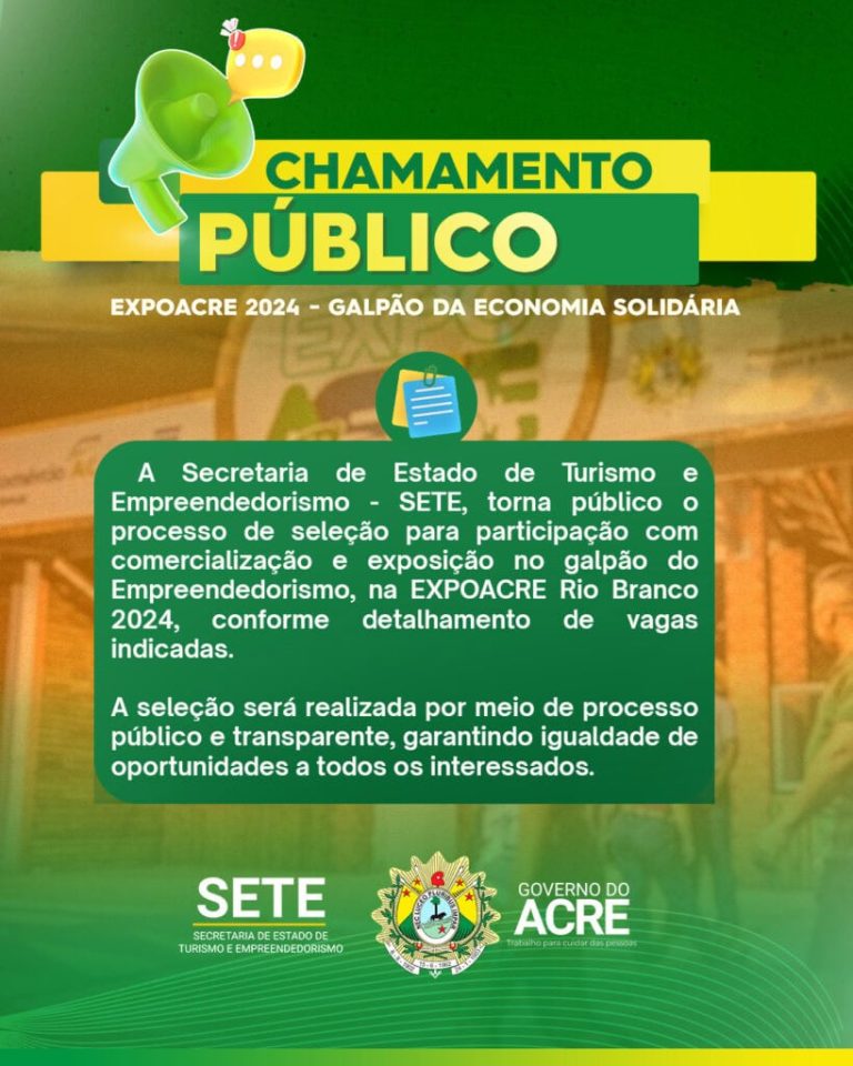 Governo lança edital de chamamento público para Galpão do Empreendedorismo na Expoacre
