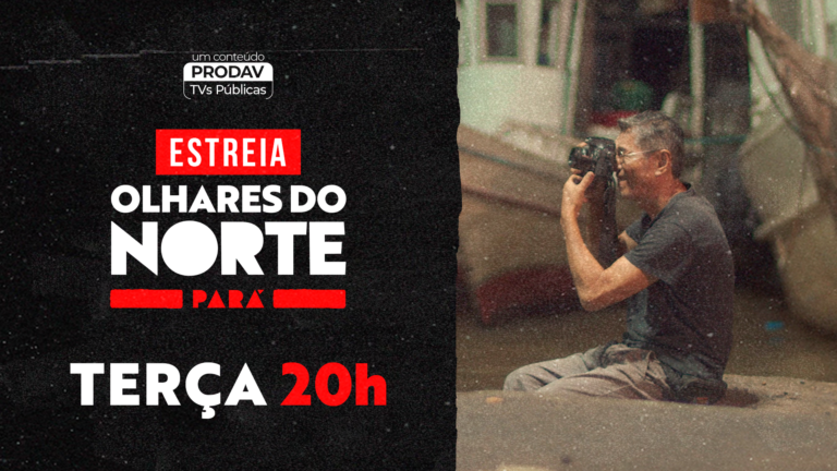 ‘Olhares do Norte’: nova série documental na TVE traz fotografia do Pará
