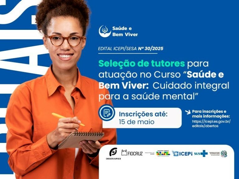 Edital seleciona tutores para curso de Cuidado Integral para Saúde Mental