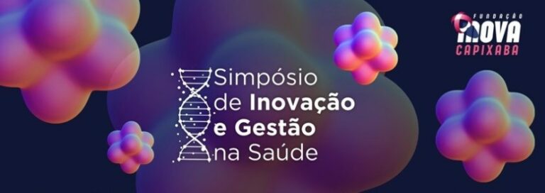 Simpósio de Inovação e Gestão na Saúde tem últimas vagas disponíveis