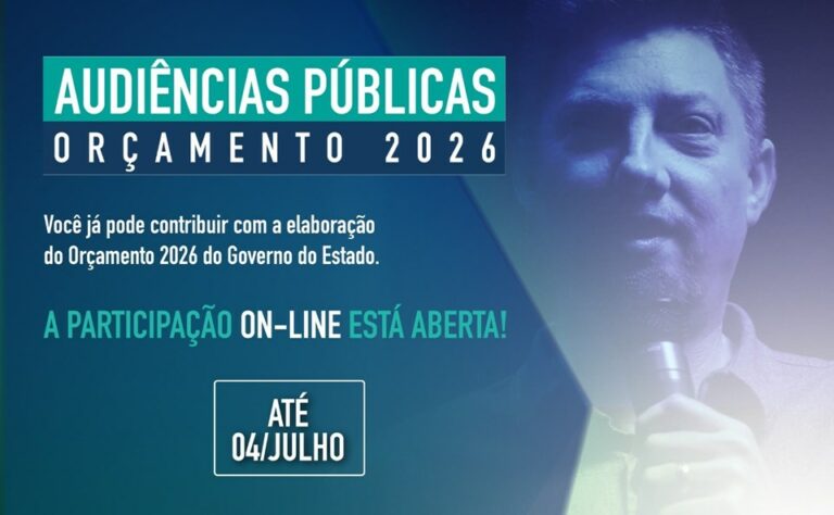 Orçamento 2026: Governo do Estado abre participação on-line