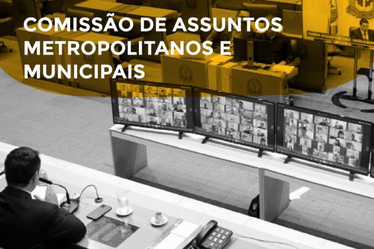 Comissão de Assuntos Metropolitanos votará projetos