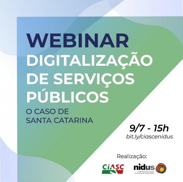 Laboratório de Inovação Nidus e Ciasc promovem webinars sobre transformação digital em governo