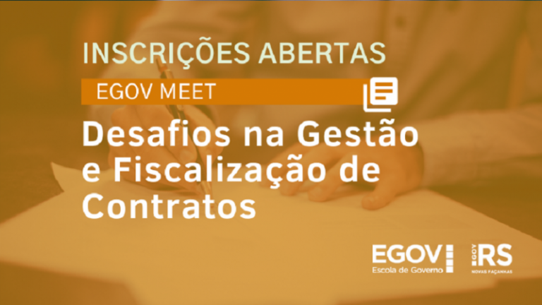 Desafios na gestão e fiscalização de contratos serão novamente abordados no EGov Meet