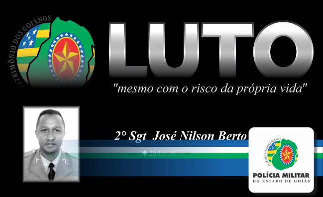 Nota de falecimento: 2° Sgt 29452 José Nilson Berto de Oliveira