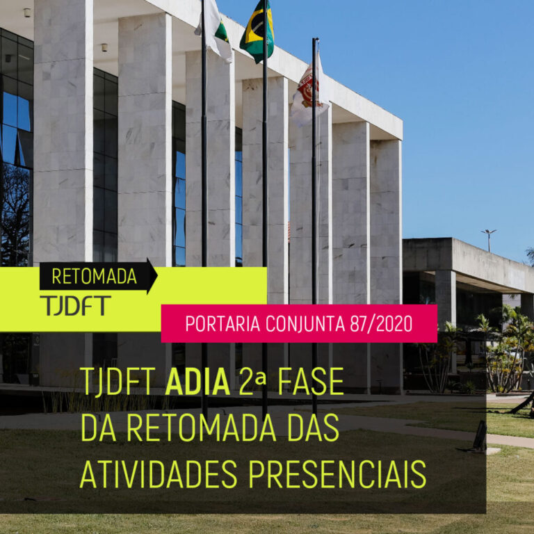 TJDFT adia 2ª fase da retomada das atividades presenciais
