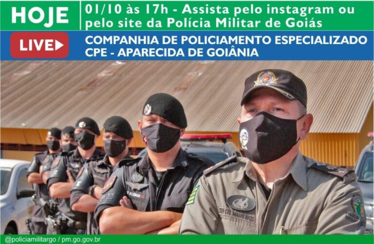 Não Perca: É Hoje a LIVE com a Companhia de Policiamento Especializado (CPE) de Aparecida de Goiânia