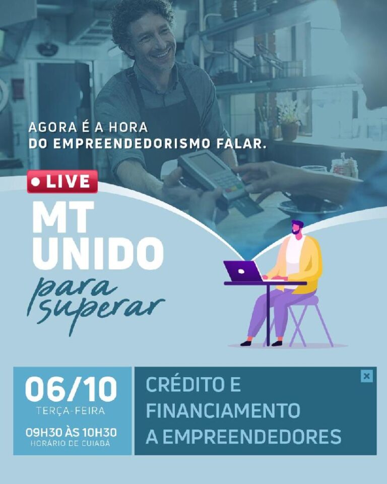 Crédito e financiamento para empreendedores são temas de live nesta terça