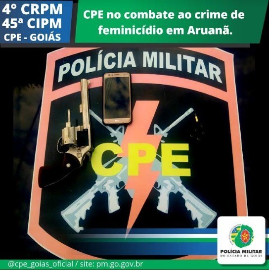 CPE (45ª CIPM – 04º CRPM) prende autor de tentativa de feminicídio em Aruanã-GO