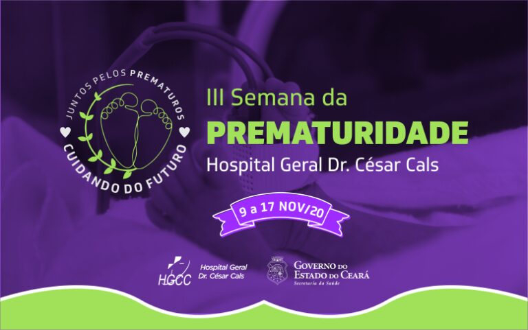 Hospital Geral Dr. César Cals realiza III Semana da Prematuridade