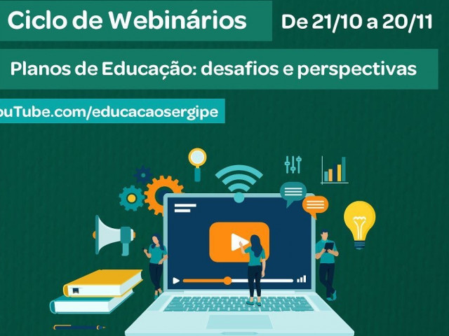 Ciclo de Webinários “Planos de Educação: desafios e perspectivas” terá live nesta quarta-feira, 11