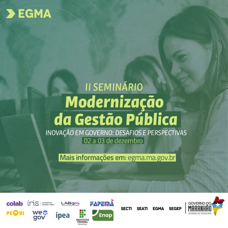 EGMA realiza II Seminário de Modernização da Gestão Pública