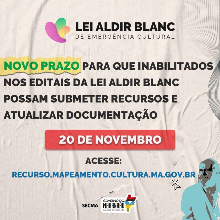Adiado prazo para que inabilitados na Lei Aldir Blanc submetam recursos e atualizem documentações