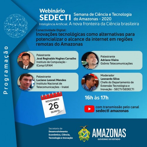 Último painel da SCT discutirá “Conectividade Digital e a internet em regiões remotas do Amazonas”