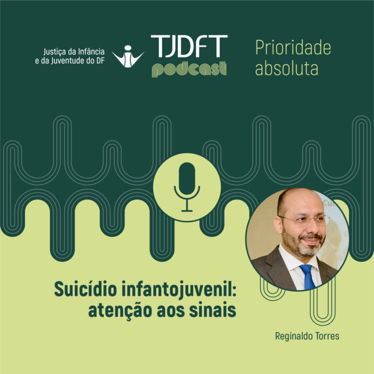 Podcast do TJDFT aborda a importância da prevenção ao suicídio infantojuvenil
