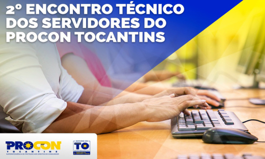 Procon Tocantins debate comércio eletrônico e prevenção a fraudes e golpes