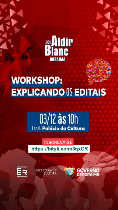 LEI ALDIR BLANC | Workshop “Explicando os editais” tira dúvidas sobre inscrições de projetos                                                                            Destaque