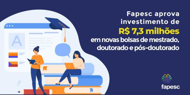 Fapesc aprova investimento de R$ 7,3 milhões em novas bolsas de estudo em SC