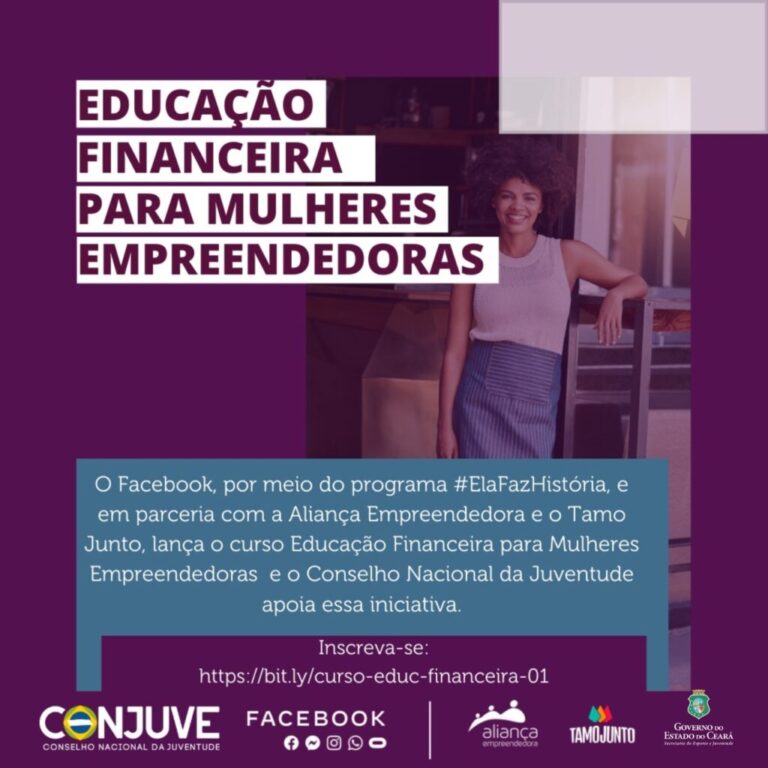 Sejuv divulga curso gratuito de Educação Financeira para Mulheres Empreendedoras realizado pelo Conjuve