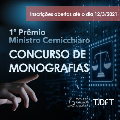 TJDFT inscreve para 1º Prêmio Ministro Cernicchiaro Concurso de Monografias
